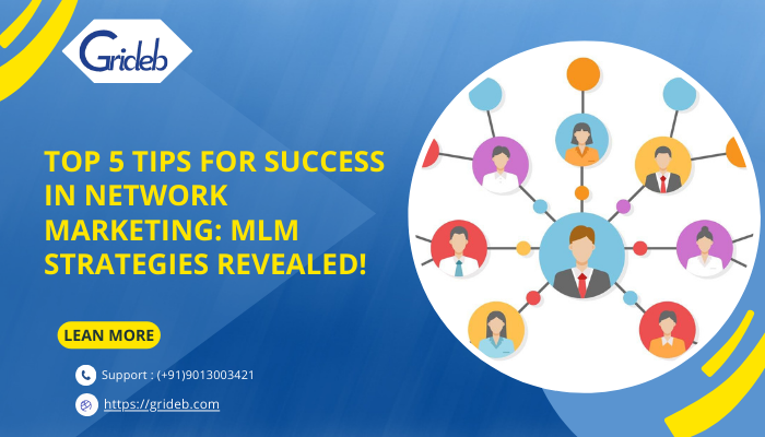  Top 5 Tips for Success in Network Marketing: Proven MLM Strategies